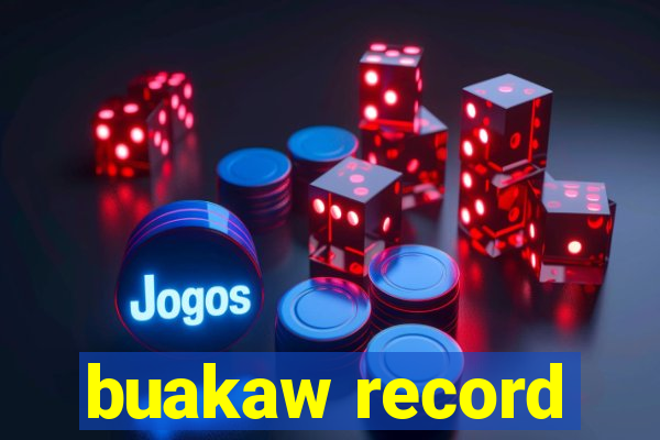 buakaw record